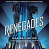 Renegades by Marissa Meyer Renegades by Marissa Meyer