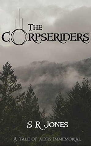 The Corpseriders (Aegis Immemorial, #0.1)