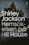 Hemsökelsen på Hill House by Shirley Jackson