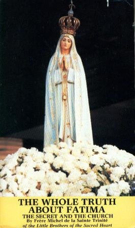 The Whole Truth About Fatima, Volume II: The Secret and The Church (Paperback)