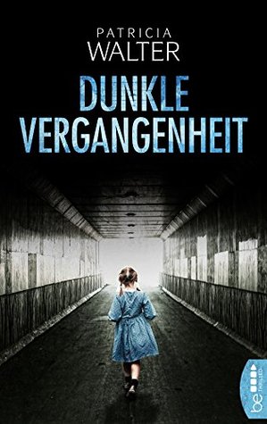 Dunkle Vergangenheit (Kindle Edition)