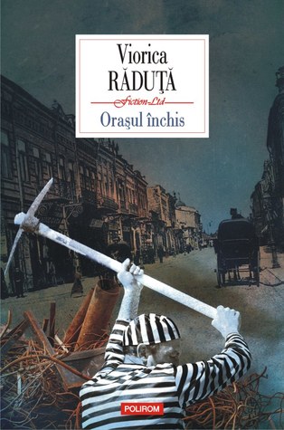 Orasul inchis