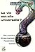 La vie est-elle universelle...
