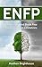 ENFP: Understand And Break Free From Your Own Limitations