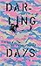 Darling Days by iO Tillett Wright