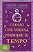 L'uomo che voleva fermare il tempo by Mitch Albom L'uomo che voleva fermare il tempo by Mitch Albom