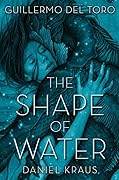 The Shape of Water
