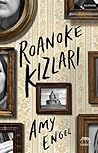Roanoke Kızları by Amy Engel