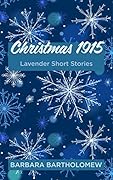Christmas 1915: Lavender Short Stories