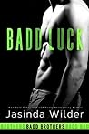 Badd Luck by Jasinda Wilder