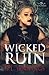 Wicked Ruin (Se7en Sinners #3)
