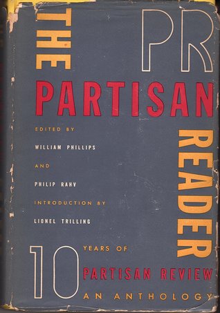 The Partisan Reader: 10 Years of the Partisan Review
