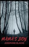 Mama's Boy (Mama's Boy Series Book 1)