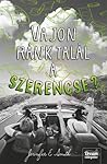Vajon ​ránk talál a szerencse? by Jennifer E. Smith