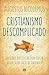 Cristianismo descomplicado:...