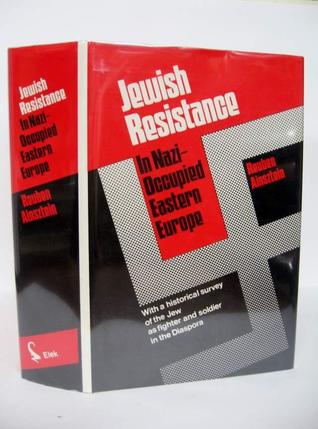 Jewish resistance in Nazi-occupied Eastern Europe