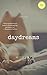 Daydreams