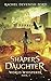 Shaper's Daughter: A Fantas...