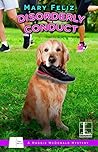 Disorderly Conduct (A Maggie McDonald Mystery #4) Book cover for Disorderly Conduct (A Maggie McDonald Mystery #4)