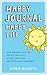 Happy Journal, Happy Life by Jennie Moraitis