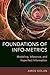 Foundations of Info-Metrics...