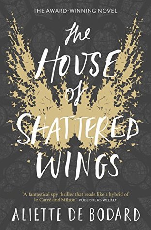 The House of Shattered Wings