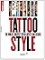 Tattoo Style by Eleanor Goodman