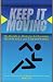 KEEP IT MOVING by Hotep KEEP IT MOVING by Hotep