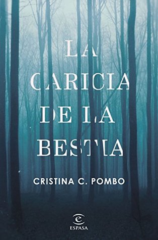 Portada de La caricia de la bestia, de Cristina Carro Fernández