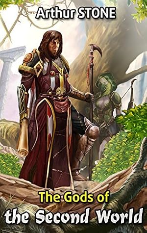 The Gods of the Second World by Arthur Stone book cover