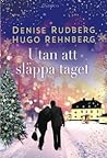 Utan att släppa t...