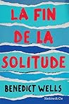 La fin de la solitude by Benedict Wells