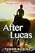 After Lucas (Stonegate, #2)