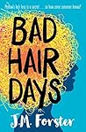 Bad Hair Days