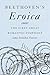 Beethoven's Eroica: The Fir...