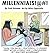 Millennials!@#!