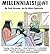 Millennials!@#!