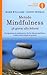 Metodo Mindfulness. 56 giorni alla felicità