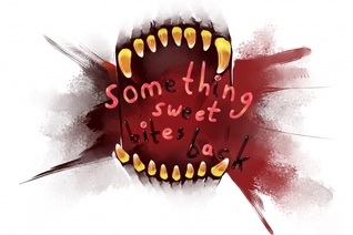 Something Sweet Bites Back