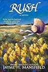 Rush by Jayme H. Mansfield