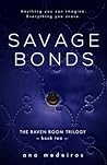 Savage Bonds (The Raven Room, #2)