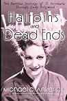 Hairpins and Dead Ends by Michael G. Ankerich Hairpins and Dead Ends by Michael G. Ankerich