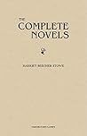 Book cover for Harriet Beecher Stowe: The Complete Novels