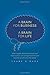 A Brain for Business – A Brain for Life: How insights from behavioural and brain science can change business and business practice for the better (The Neuroscience of Business)