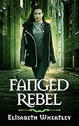 Fanged Rebel