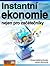 Instantní ekonomie nejen pro začátečníky