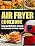 Secura Air Fryer Cookbook: ...