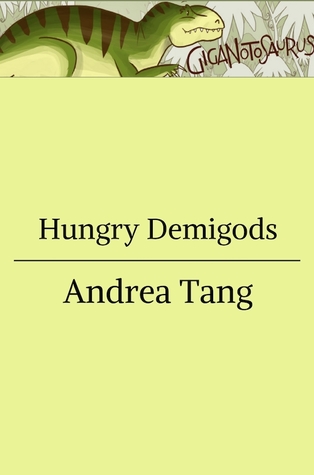 Hungry Demigods