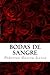 Bodas de Sangre de Federico Garcia Lorca by Federico García Lorca
