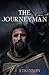 The Journeyman by F.J. Atkinson